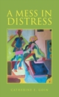 A Mess in Distress - Book