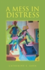 A Mess in Distress - Book