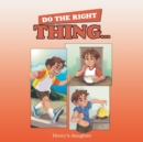 Do the Right Thing... - Book