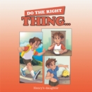 Do the Right Thing... - eBook