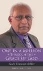 One in a Million Through the Grace of God : God's Unknown Soldier - Book