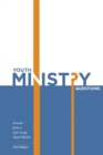 Youth Ministry Questions : Lessons from a Life-Long Youth Worker - Book