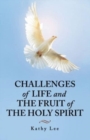 Challenges of Life and the Fruit of the Holy Spirit - Book