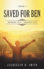 Saved for Ben : Book 1 - eBook