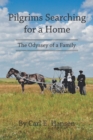 Pilgrims Searching for a Home : The Odyssey of a Family - eBook