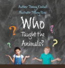 Who Taught the Animals? - Book