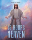 16 Hours in Heaven - eBook