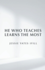 He Who Teaches Learns the Most - eBook