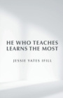 He Who Teaches Learns the Most - Book
