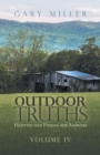 Outdoor Truths : Hunting and Fishing for Answers - eBook