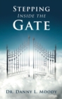 Stepping Inside the Gate - Book