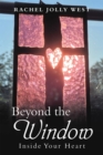 Beyond the Window : Inside Your Heart - eBook
