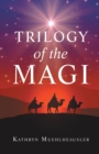 Trilogy of the Magi - Book
