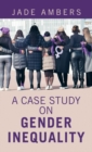 A Case Study on Gender Inequality - Book