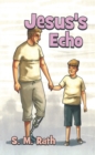 Jesus's Echo - eBook