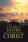 Christian Duties for the Servants of Christ - eBook