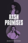 Rash Promises - eBook