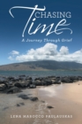 Chasing Time : A Journey Through Grief - Book