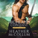 Highland Conquest - eAudiobook