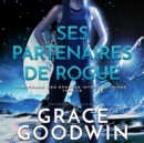 Ses Partenaires de Rogue - eAudiobook