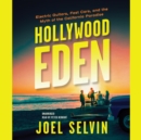 Hollywood Eden - eAudiobook