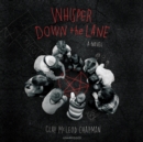 Whisper Down the Lane - eAudiobook