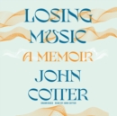 Losing Music - eAudiobook