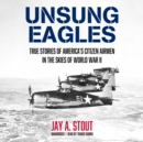 Unsung Eagles - eAudiobook