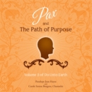 Pax and the Path of Purpose - eAudiobook