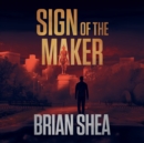 Sign of the Maker - eAudiobook