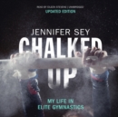Chalked Up (Updated Edition) - eAudiobook