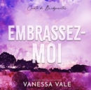 Embrassez-moi - eAudiobook