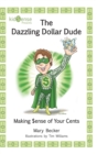 The Dazzling Dollar Dude - Book