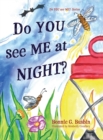 Do YOU see ME at NIGHT? - Book