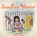 Sunshine Warrior - eBook