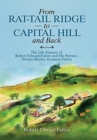 From Rat-Tail Ridge to Capital Hill and Back : The Life Journey of Robert Edward Fulton and His Partner, Norma Maxine Heitman Fulton - Book
