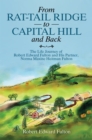From Rat-Tail Ridge to Capital Hill and Back : The Life Journey of Robert Edward Fulton and His Partner, Norma Maxine Heitman Fulton - eBook