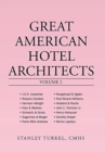Great American Hotel Architects Volume 2 - Book