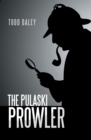 The Pulaski Prowler - eBook