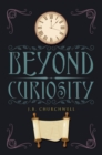 Beyond Curiosity - eBook
