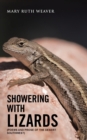 Showering with Lizards : (Poems and Prose of the Desert Southwest) - Book