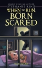 When to Run, Born Scared - Book