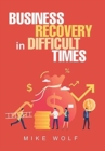 Business Recovery in Difficult Times - Book