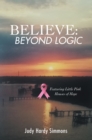 Believe: Beyond Logic - eBook