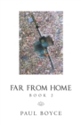 Far from Home : Book 2 - eBook