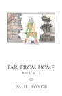 Far from Home : Book 1 - eBook