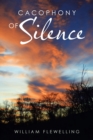 Cacophony of Silence - Book