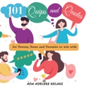 101 Quips and Quotes : ...For Tweens, Teens and Twenties to Win With - eBook
