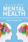 Let's Talk About Mental Health - eBook