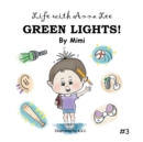 Life with Anna Lee : Green Lights! - Book